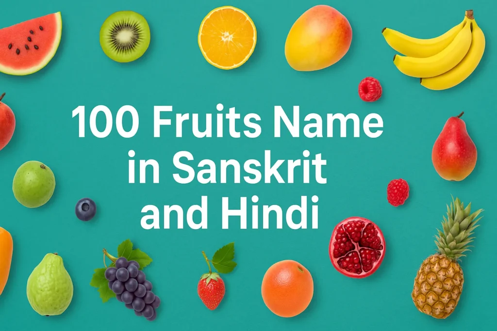 100 Fruits Name in Sanskrit And Hindi